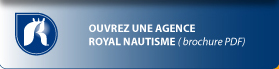 Ouvrez une agence Royal Nautisme